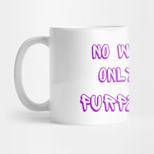 No worries Mug